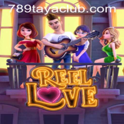ReelLove: A Thrilling Slot Adventure with 789TAYA